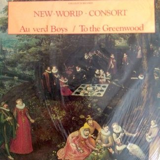 Collegium Records COL 8407 - New World Consort - Au Verd Boys /