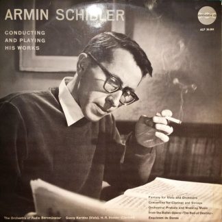 Amadeo ALP 30.001 - Armin Schibler - Conducting And Playing His