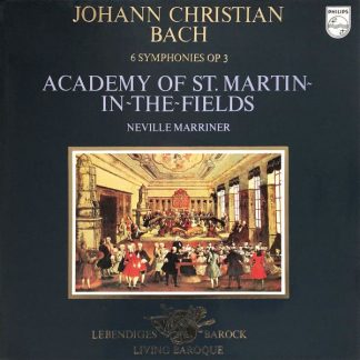 Philips 9502 001 - Johann Christian Bach, The Academy Of St. Mar