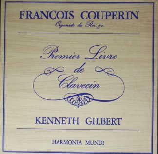 Harmonia Mundi HM 4-351/2/3/4 - François Couperin, Kenneth Gilbe