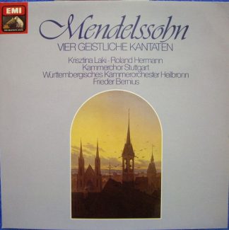EMI 1C 065-46 221 - Felix Mendelssohn-Bartholdy, Krisztina Laki,
