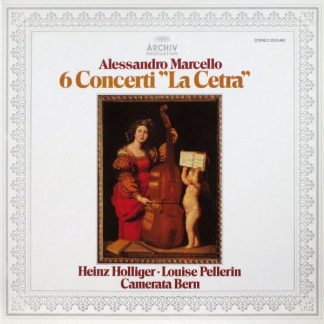 Archiv Produktion 2533 462 - Alessandro Marcello, Heinz Holliger