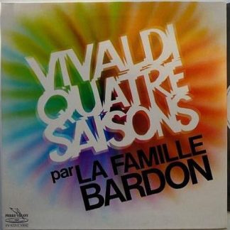Disques Pierre Verany PV 8221 - Famille Bardon - Vivaldi Quatre