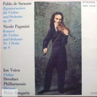 Eterna 8 25 840 - Pablo de Sarasate, Niccolò Paganini, Ion Voicu
