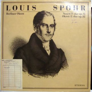 Eterna 8 27 763 - Louis Spohr, Berliner Oktett - Nonett F-dur Op