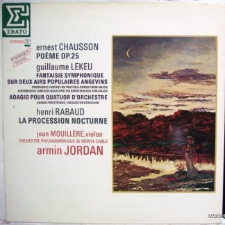 Erato NUM 75052 - Ernest Chausson, Guillaume Lekeu, Henri Rabaud