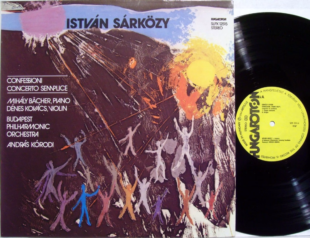 Hungaroton SLPX 12515 - Istvan Sarkozy - Confessioni / Concerto