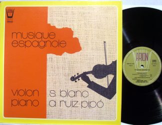 ARION ARN 37172 - Serge Blanc, Antonio Ruiz Pipó - Musique Espag
