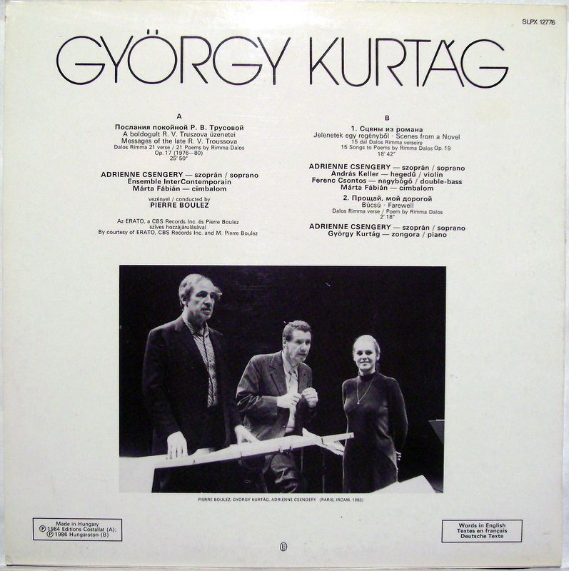 Hungaroton SLPX 12776 - György Kurtág, Adrienne Csengery, Ensemb - Image 2