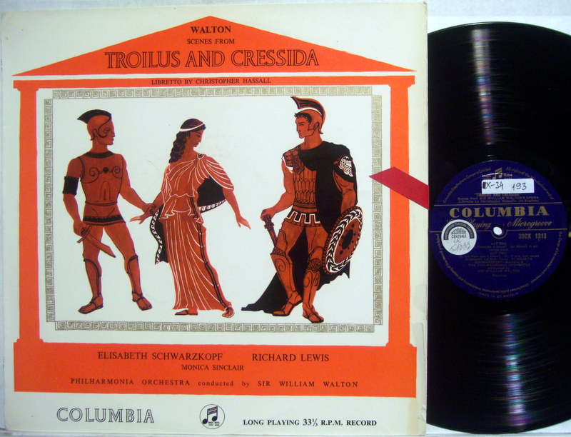 Columbia 33CX1313 - Sir William Walton - Scenes From Troilus And
