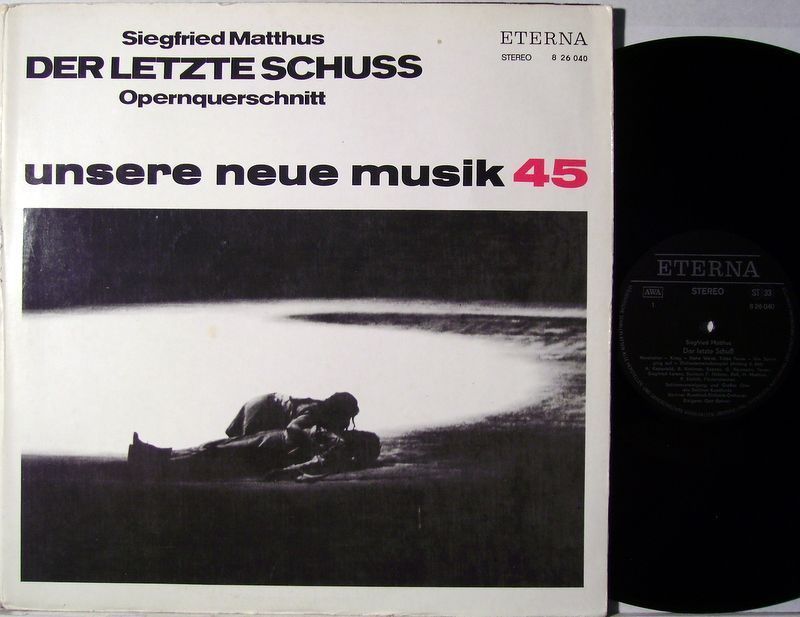 Eterna 8 26 040 - Siegfried Matthus - Der Letzte Schuss (Opernqu