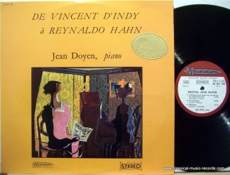 Musidisc RC 742 - Jean Doyen - De Vincent D'Indy A Reynaldo Hahn