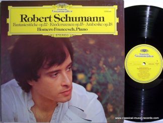 Deutsche Grammophon 2530 644 - Homero Francesch, Robert Schumann