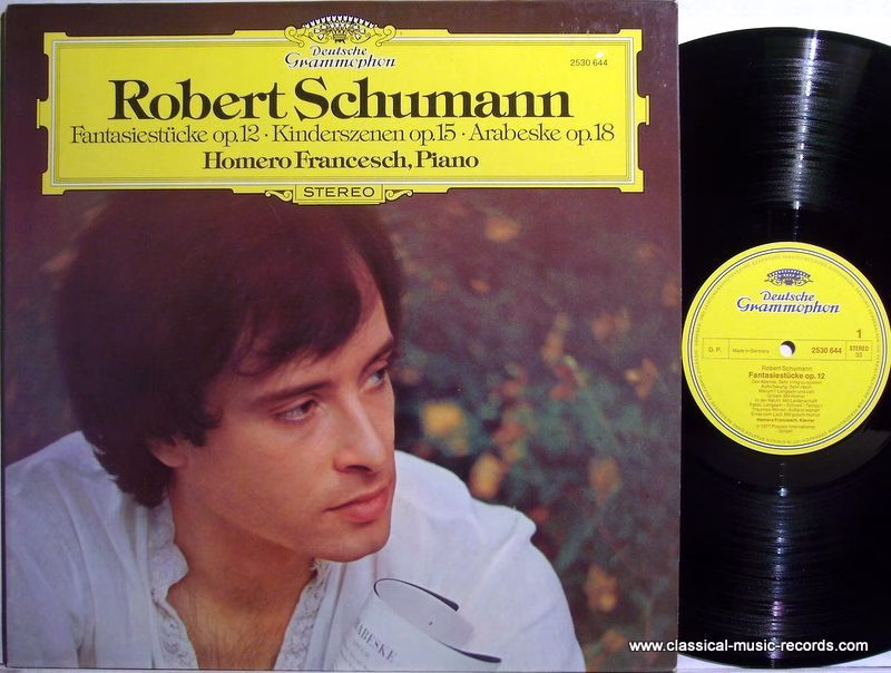 Deutsche Grammophon 2530 644 - Homero Francesch, Robert Schumann