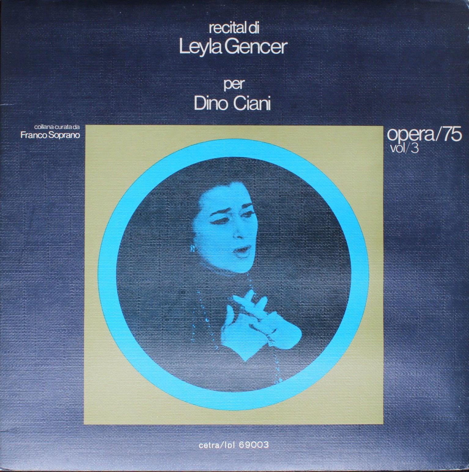 Cetra cetra/lpo 2003 - Leyla Gencer - Recital Di Leyla Gencer Pe