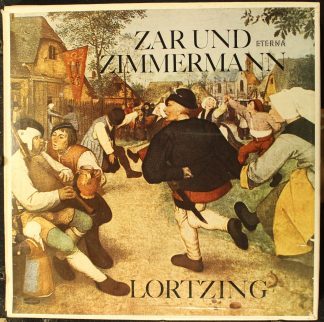 Eterna 8 25 597 - 599 - Albert Lortzing - Zar Und Zimmermann