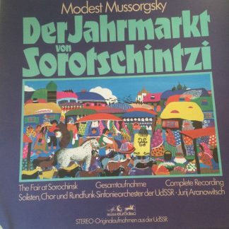 Eurodisc 88 234 XHR - Modest Mussorgsky - Der Jahrmarkt Von Soro