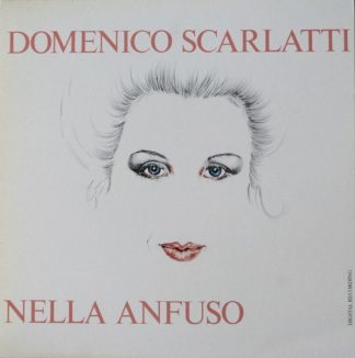 Fonit Cetra PD 2005 - Domenico Scarlatti, Nella Anfuso - Cantate