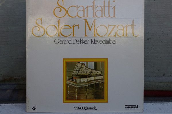 KRO Klassiek ES 46.192-313.5 - Gerard Dekker - Scarlatti, Soler,