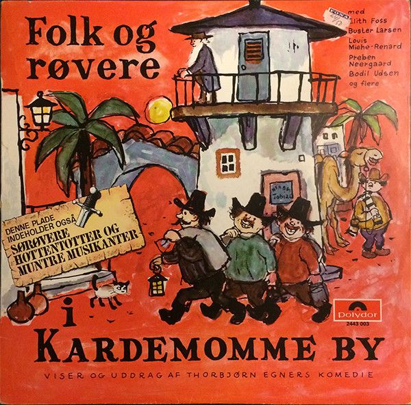 Polydor 2443 003 - Various - Folk Og Røvere I Kardemomme By / Sø