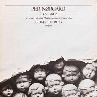 Paula PAULA 17 - Per Nørgård, Da Camera-Koret, Det Jyske Musikko