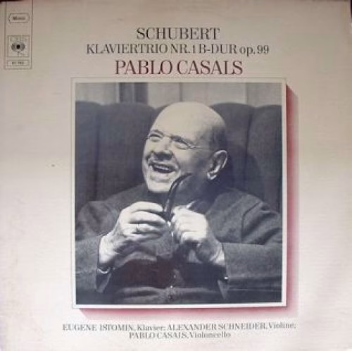 CBS 61 763 - Franz Schubert, Pablo Casals, Eugene Istomin, Alexa