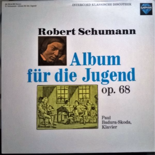 Saphir 25 757-6 SB - Robert Schumann, Paul Badura-Skoda - Album