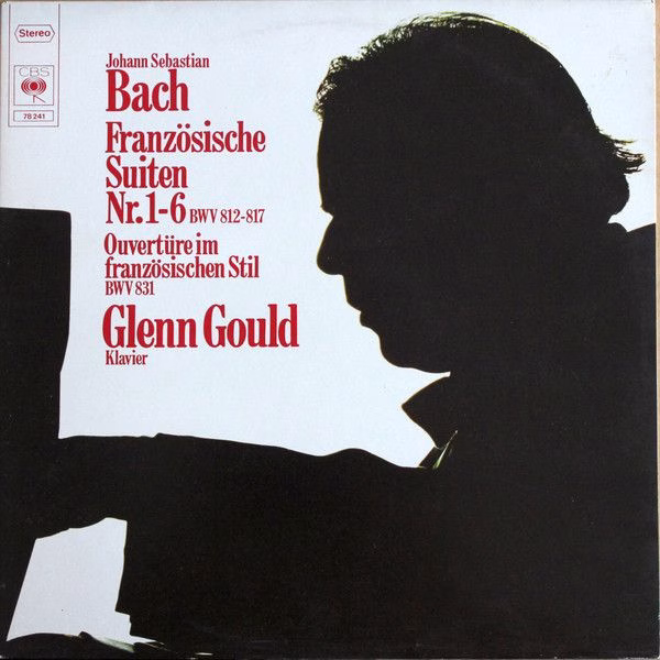 CBS 78 241 - Johann Sebastian Bach, Glenn Gould - Französische S