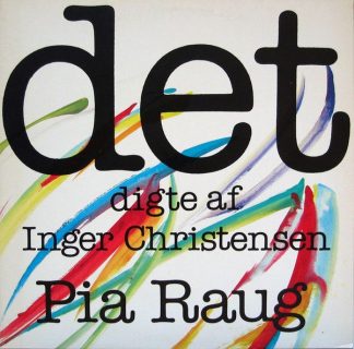Exlibris EXL 30.009 - Pia Raug - Det (Digte Af Inger Christensen