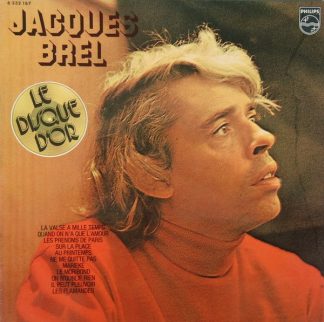 Philips 6332 187 - Jacques Brel - Le Disque D'Or