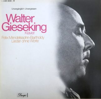 Dacapo 1C 047-00 451 M - Walter Gieseking, Felix Mendelssohn-Bar