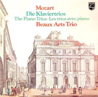 Philips 6768 032 - Wolfgang Amadeus Mozart, Beaux Arts Trio - Di