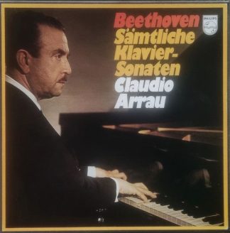 Philips 6747 009 - Claudio Arrau, Ludwig Van Beethoven - Sämtlic