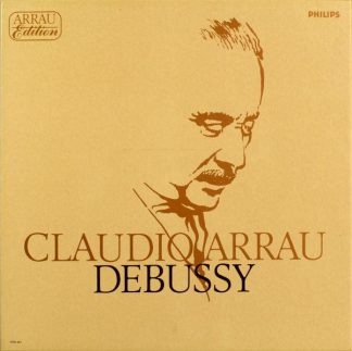 Philips 6768 357 - Claude Debussy, Claudio Arrau - Arrau Edition