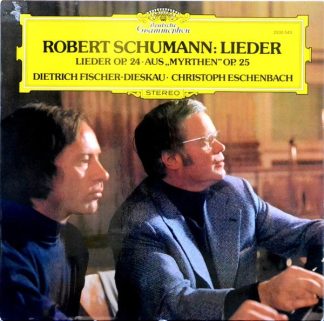 Deutsche Grammophon 2530 543 - Robert Schumann, Dietrich Fischer