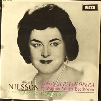 DECCA SXL 6077 - Birgit Nilsson, Edward Downes, Orchestra Of The